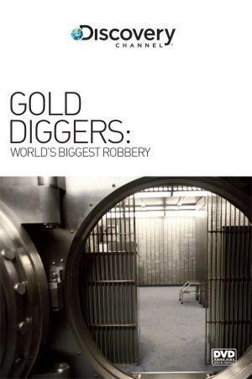 Poster de Gold Diggers: The World's Biggest Bank Robbery