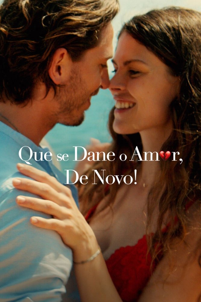Poster de Que Se Dane o Amor, De Novo!