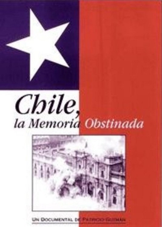 Affiche du film Chili, la mémoire obstinée