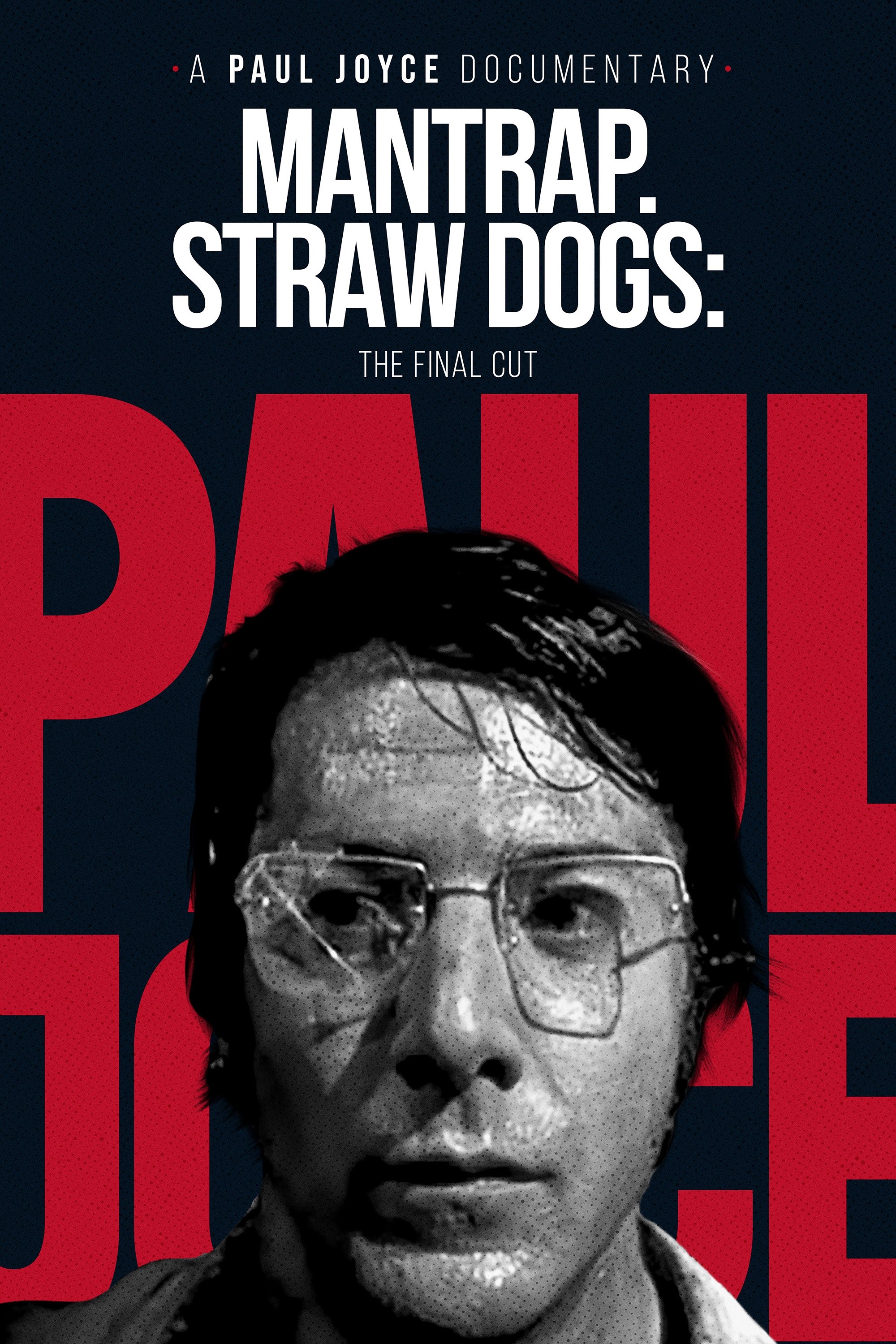 Poster de Mantrap – Straw Dogs: The Final Cut