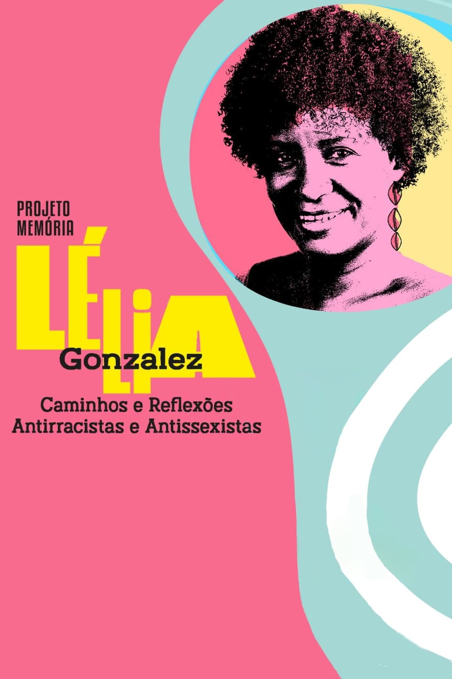 Poster de Lélia Gonzalez: Projeto Memória
