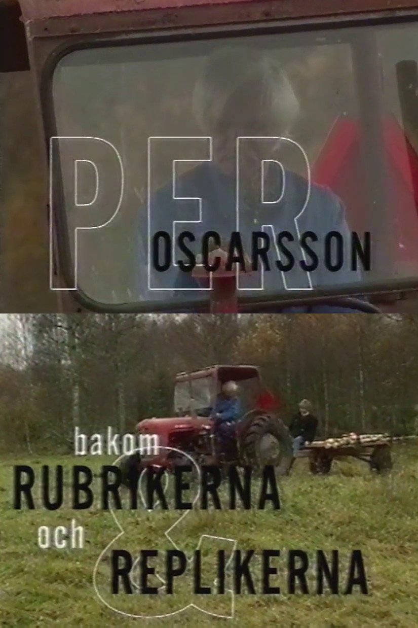 Poster de Per Oscarsson - Bakom rubrikerna och replikerna