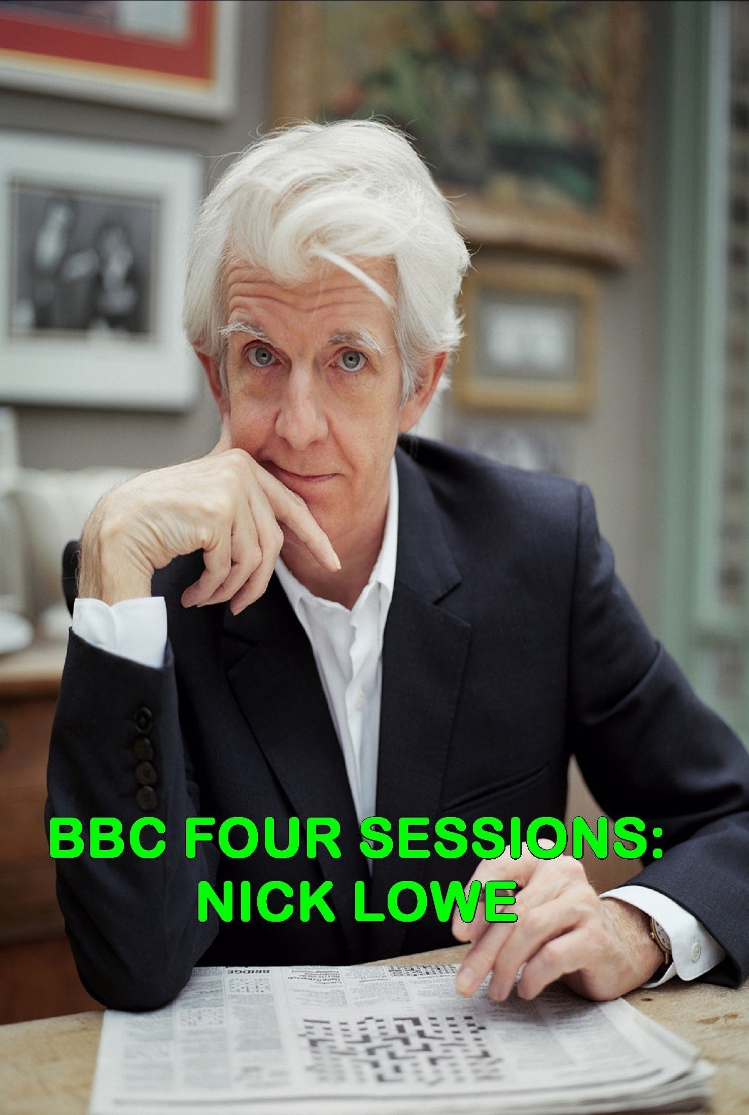 Poster de Nick Lowe: BBC Four Sessions
