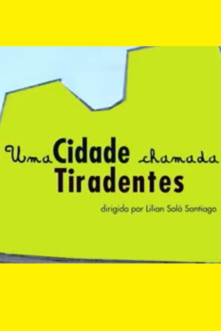 Poster de Uma Cidade Chamada Tiradentes