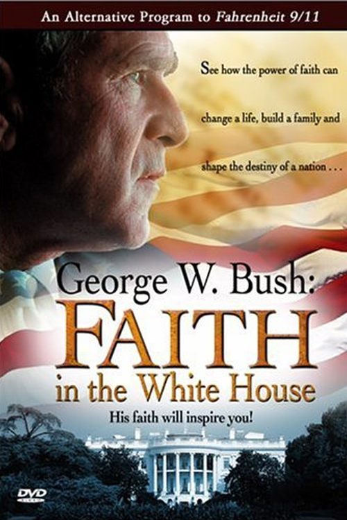 Poster de George W. Bush: Faith in the White House