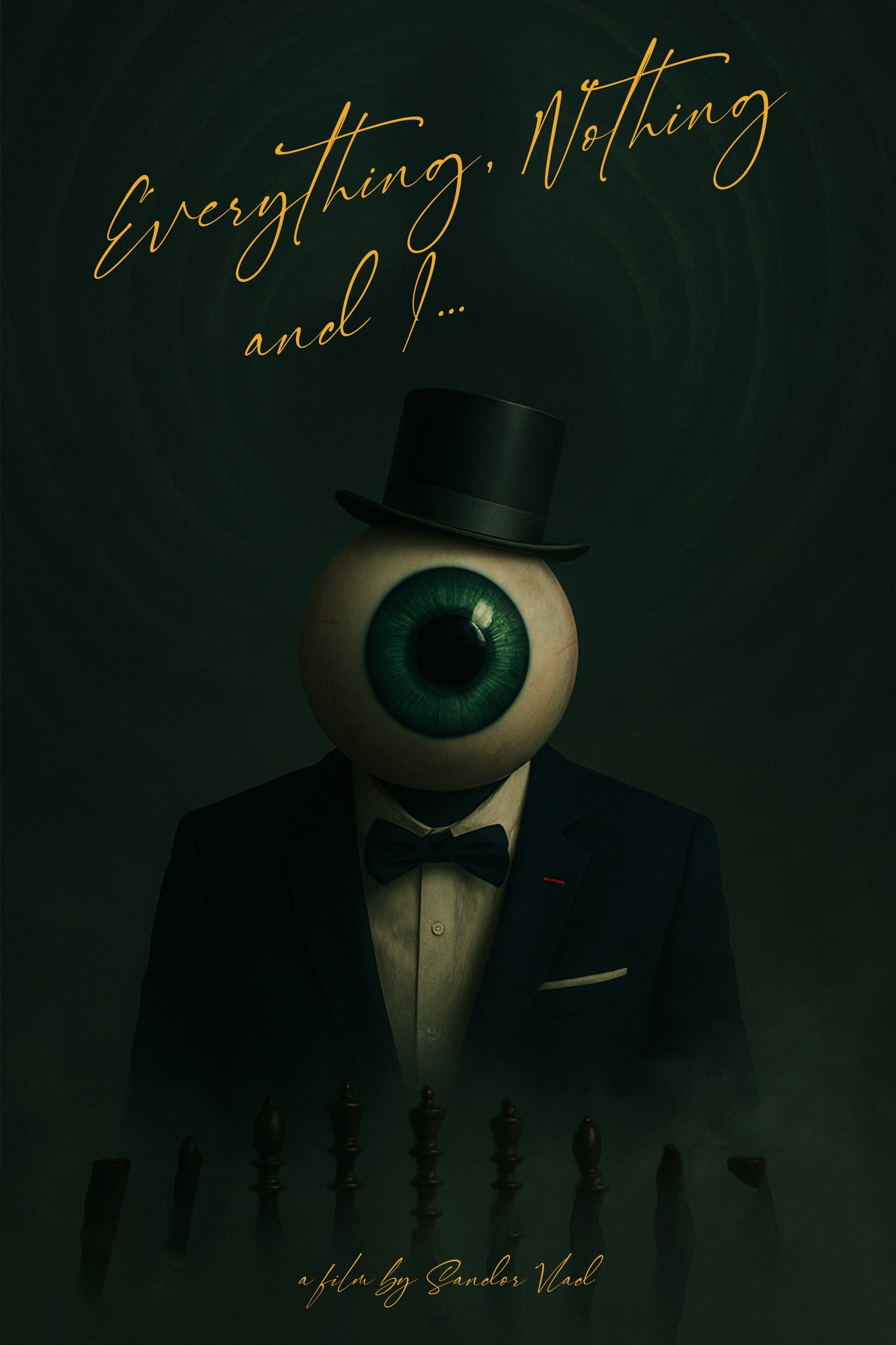 Poster de Everything, Nothing and I...