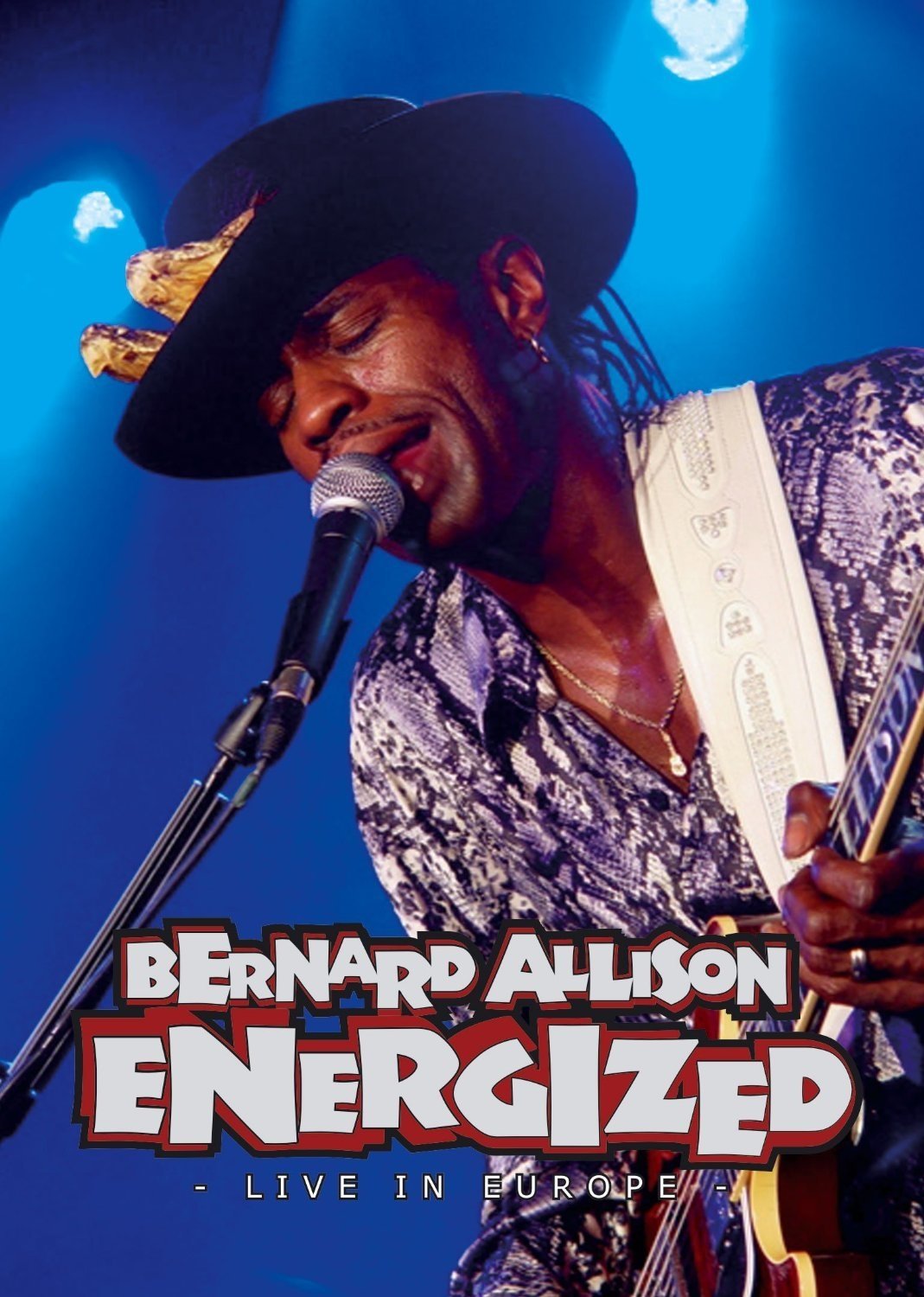 Poster de Bernard Allison: Energized - Live in Europe
