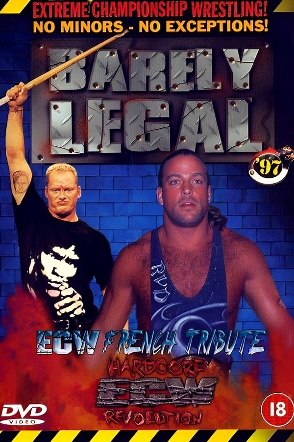 Affiche du film ECW Barely Legal 1997