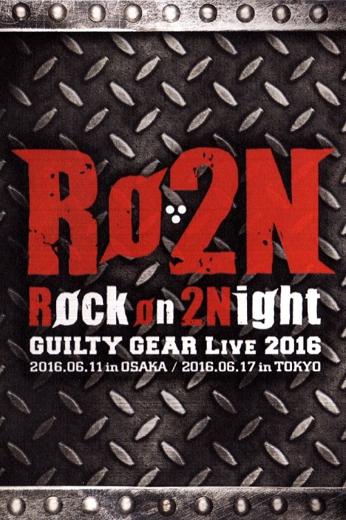 Poster de Røckon2 Night -Guilty Gear Live 2016-