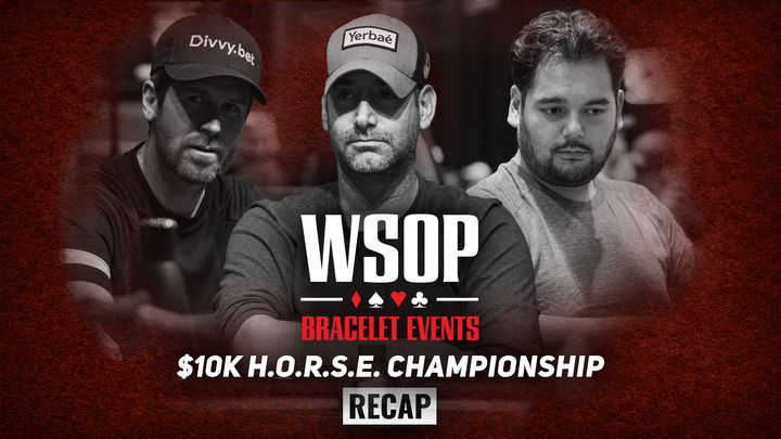 Event #44 $10K H.O.R.S.E. Championship Recap