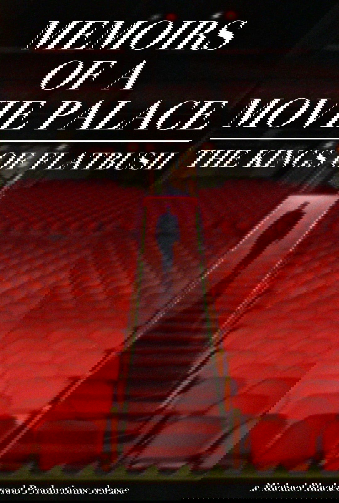Poster de Memoirs of a Movie Palace: The Kings of Flatbush