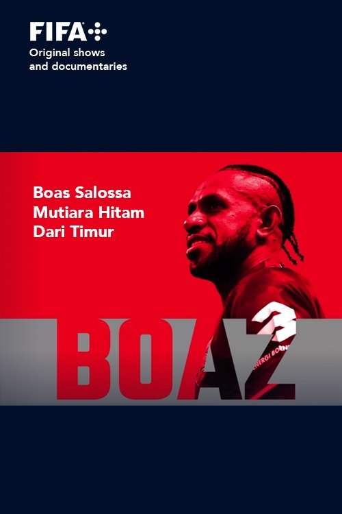 Poster de Sons of Football - Boaz Solossa, Mutiara Hitam Dari Timur