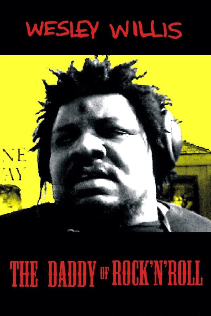 Poster de Wesley Willis: The Daddy of Rock 'n' Roll