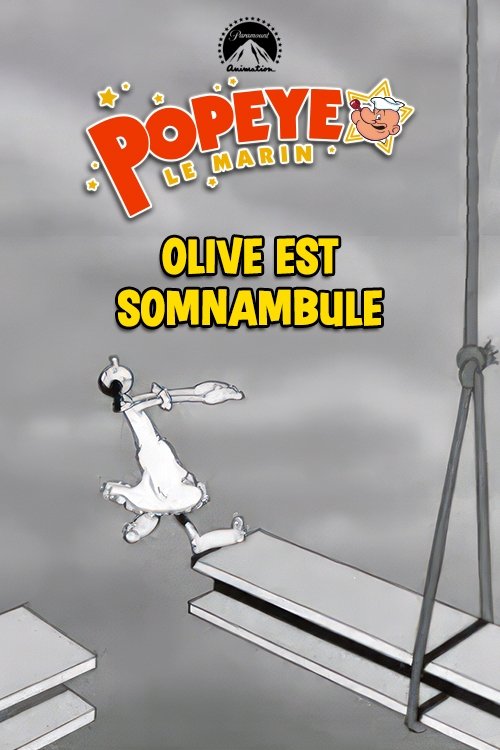 Olive est somnambule