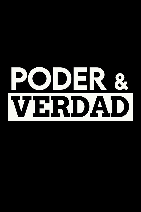 Poster de Poder & verdad