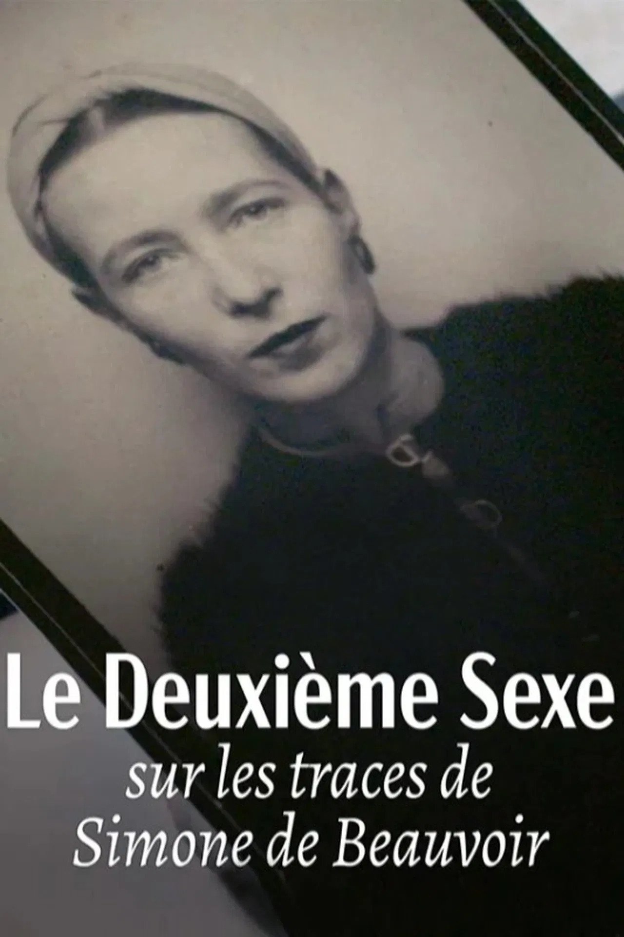 Poster de Le deuxième sexe : Sur les traces de Simone de Beauvoir