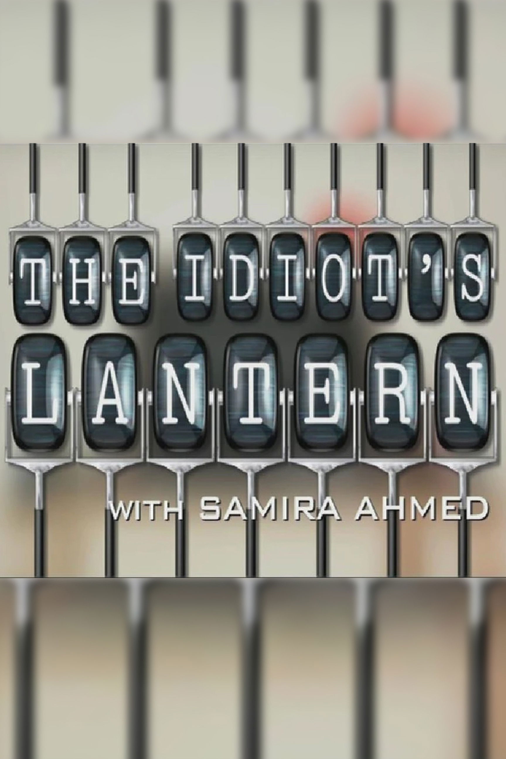 The Idiot's Lantern