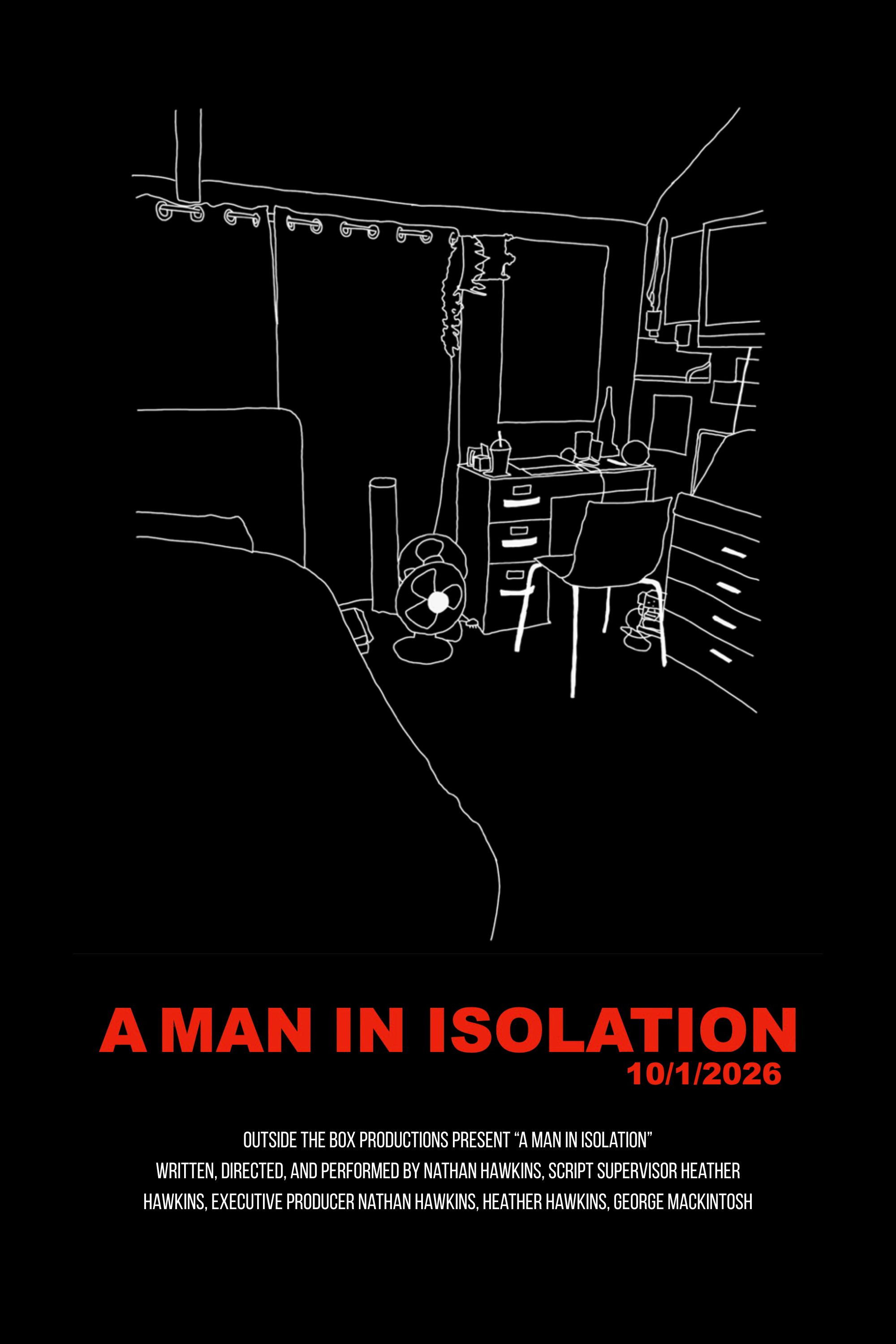 A Man in Isolation