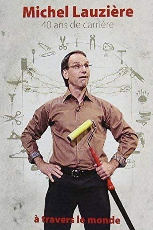 Poster de Michel Lauzière 40 ans de Carrière à travers le Monde