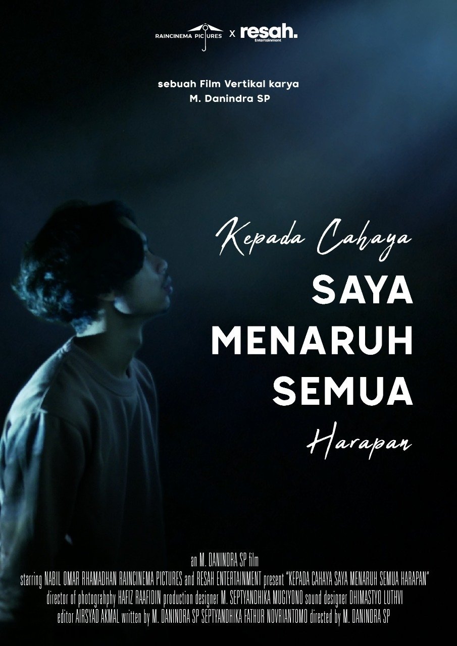 Poster de Kepada Cahaya, Saya Menaruh Semua Harapan