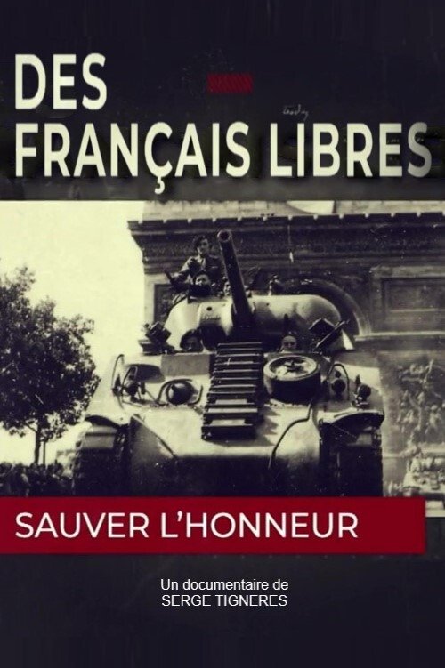 Poster de Des Français libres, sauver l'honneur