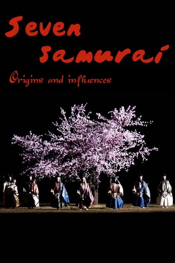 Poster de Seven Samurai: Origins and Influences