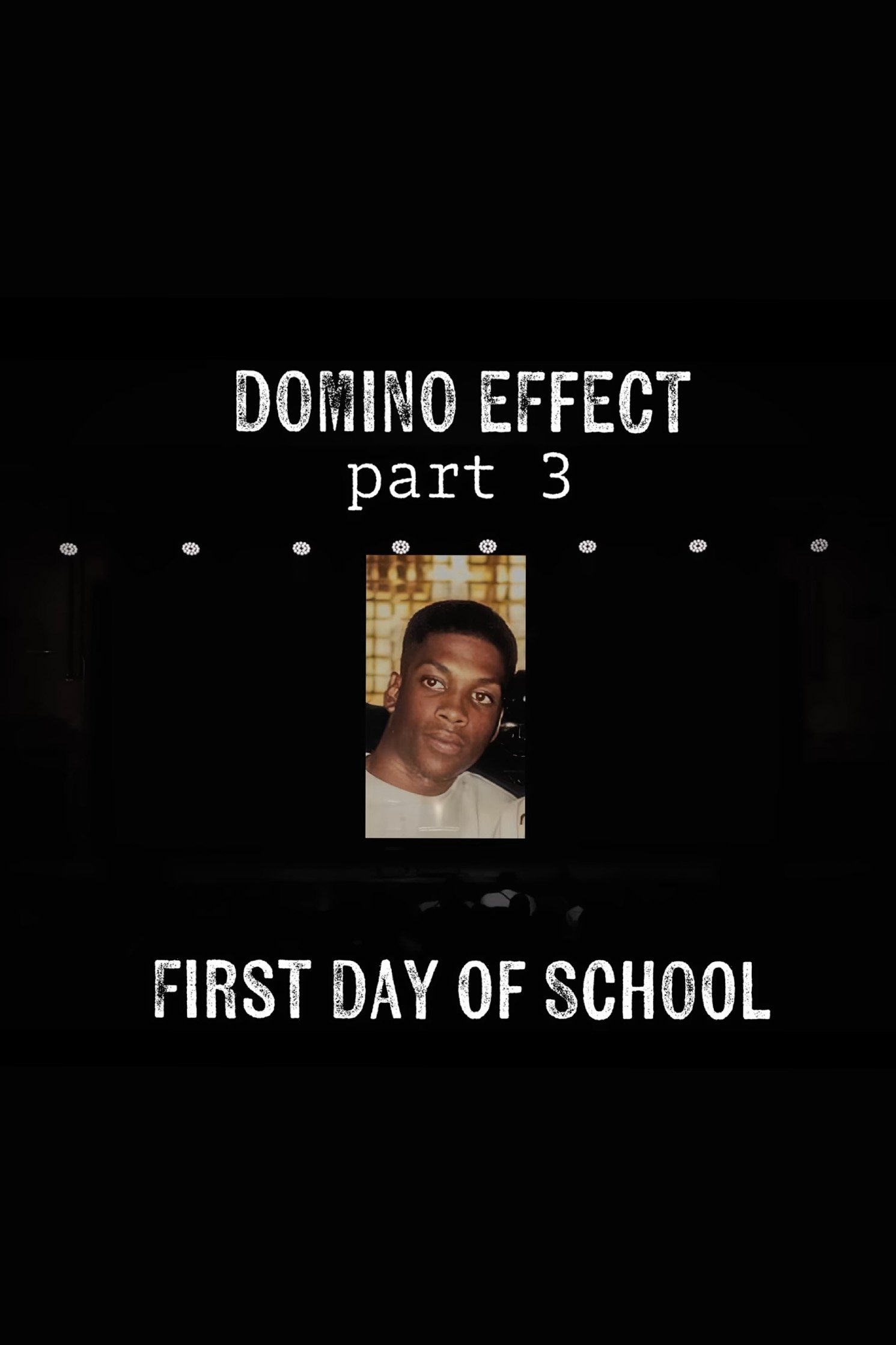 Poster de Ali Siddiq: The Domino Effect 3: First Day of School