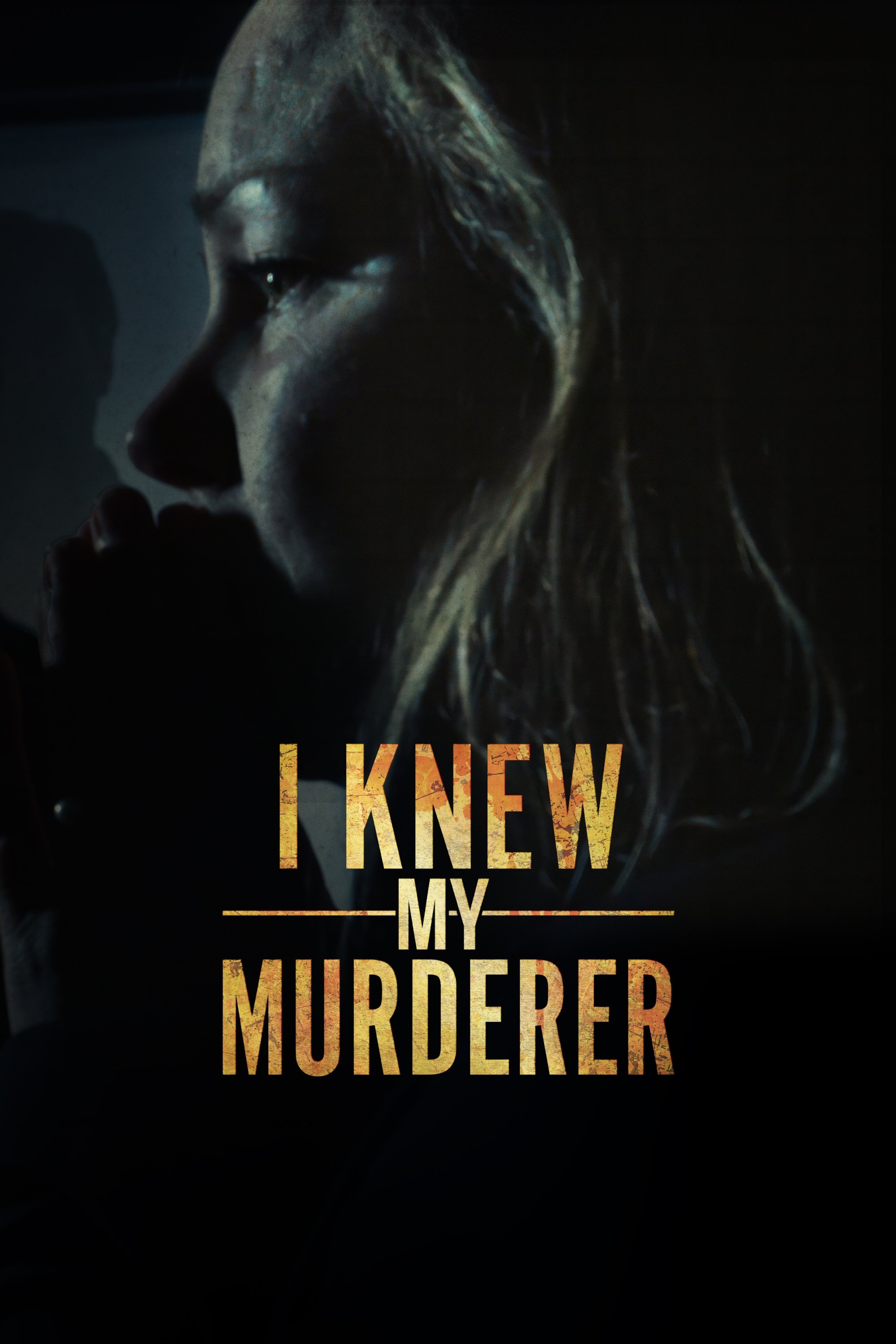 Poster de I Knew My Murderer