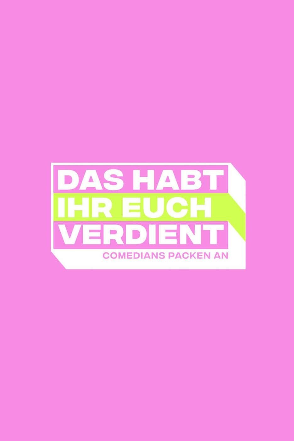 Poster de Das habt Ihr Euch verdient - Comedians packen an