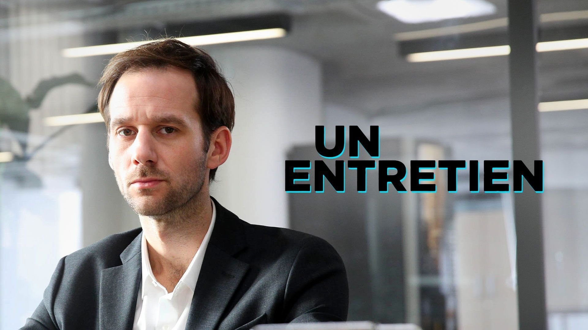 Un entretien