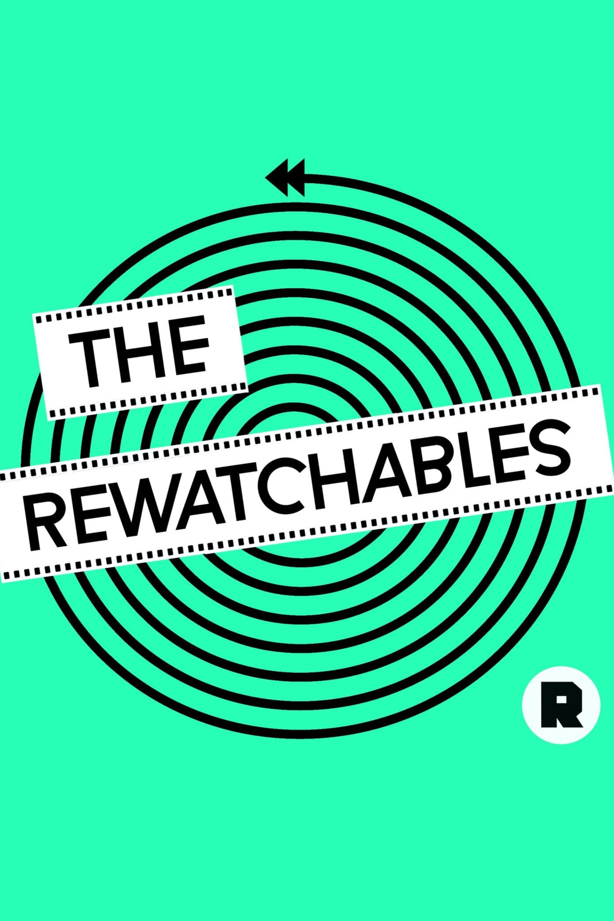 Poster de The Rewatchables