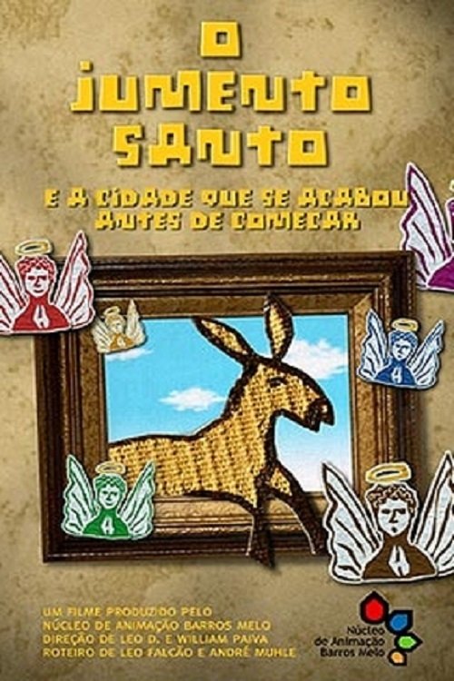 Poster de O Jumento Santo e a Cidade que Acabou Antes de Começar