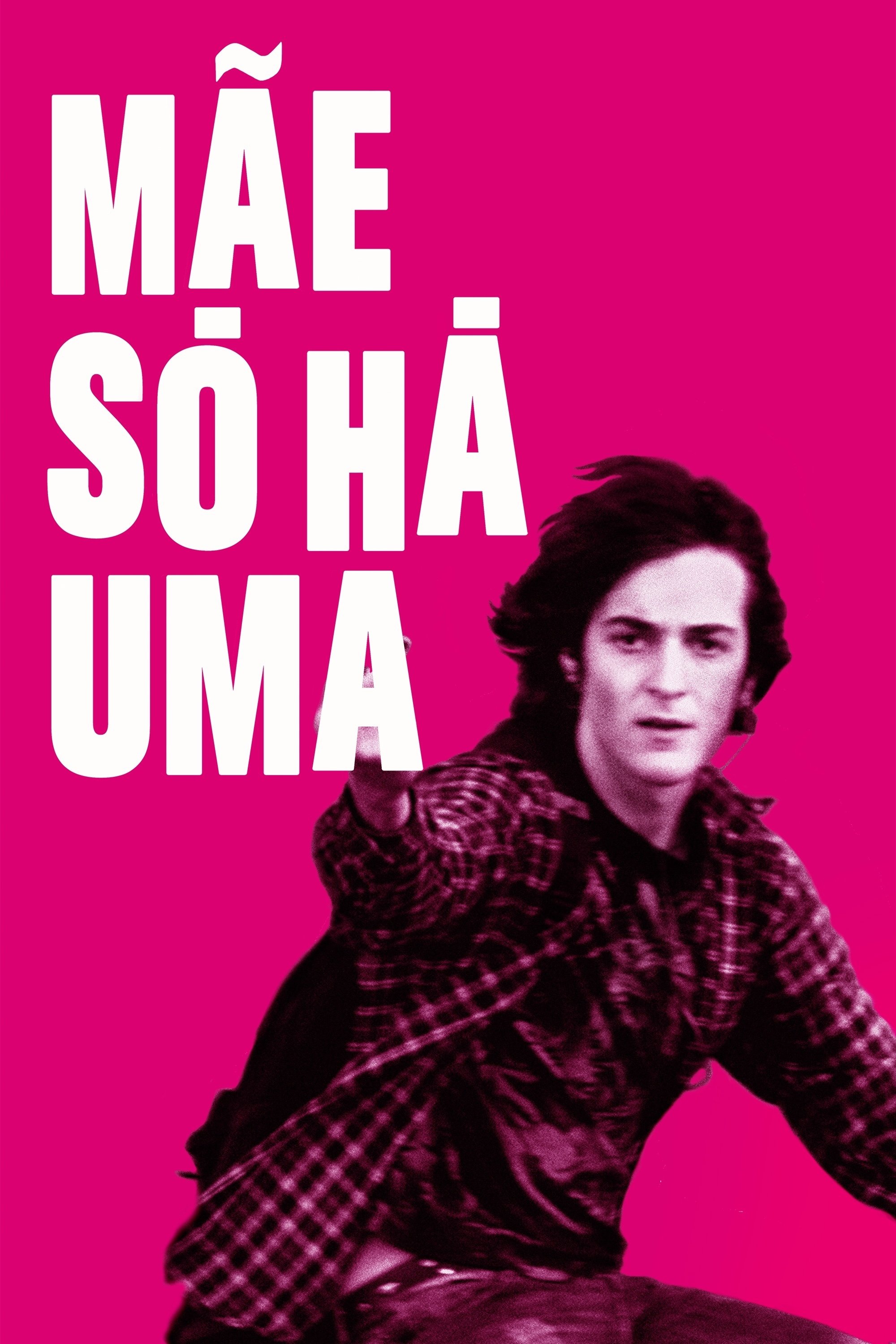 Poster de Mãe Só Há Uma