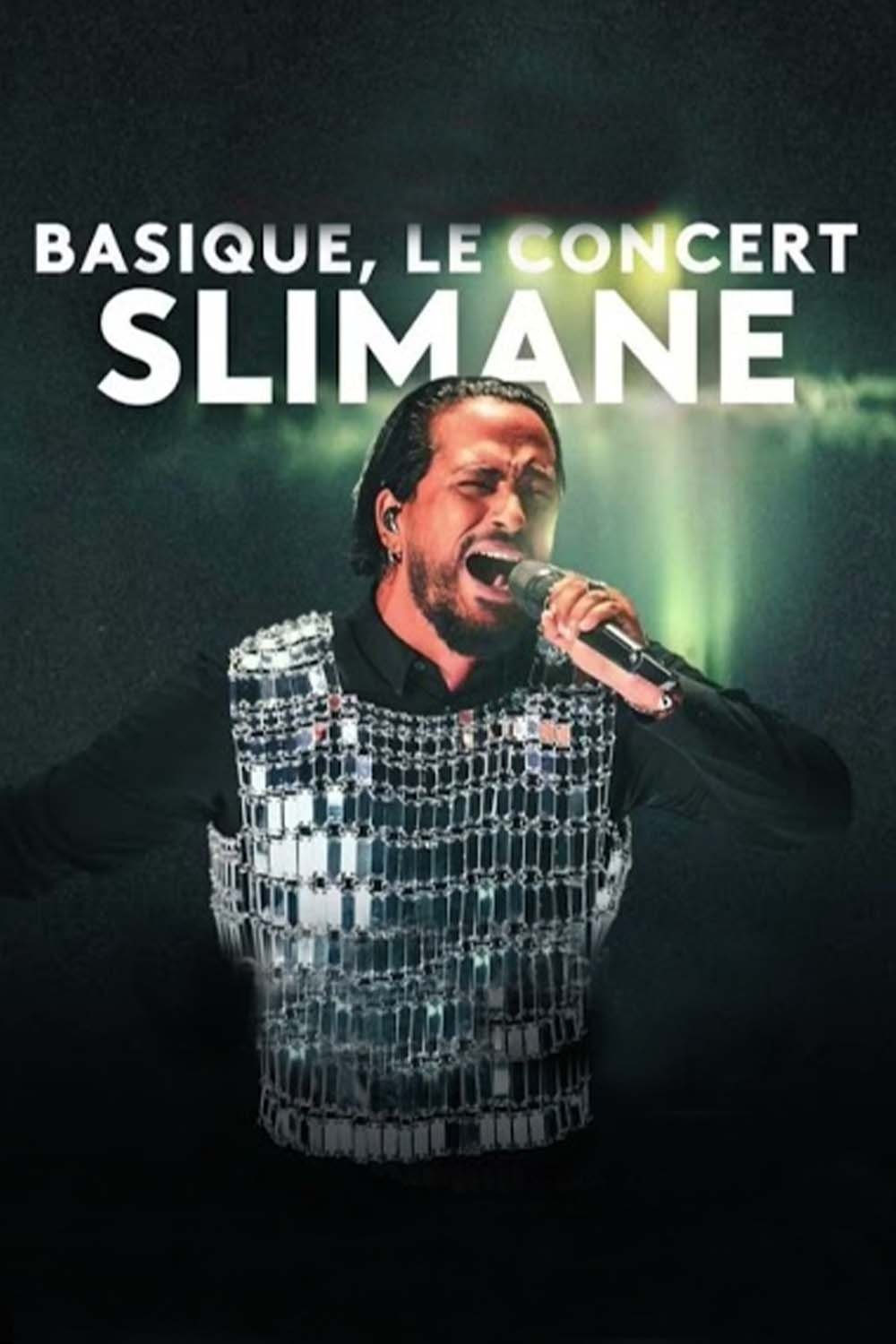 Poster de Slimane - Basique, le concert