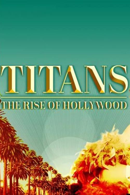 Poster de Titans: The Rise of Hollywood