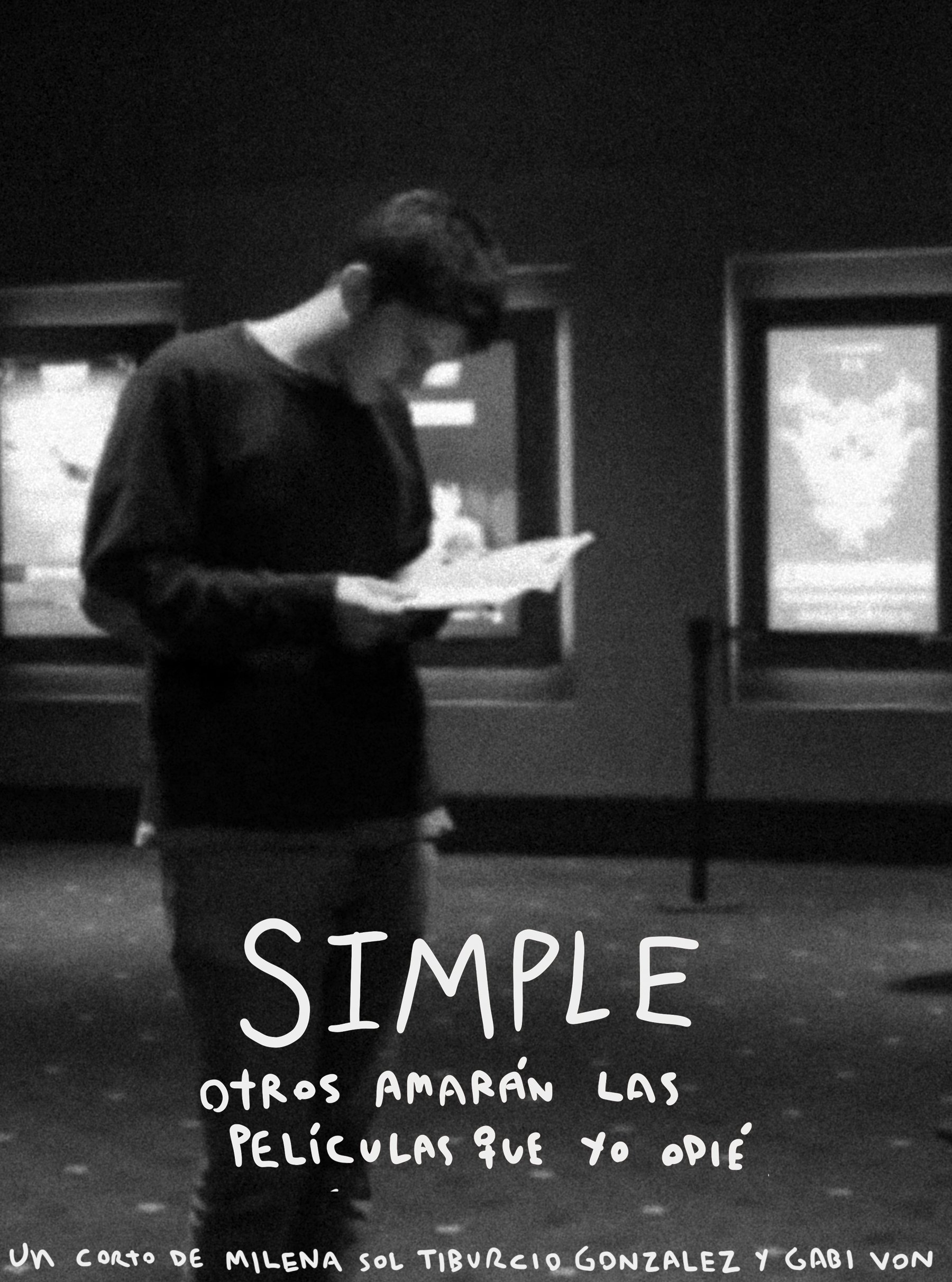 Poster de Simple - Otros amarán las películas que yo odié