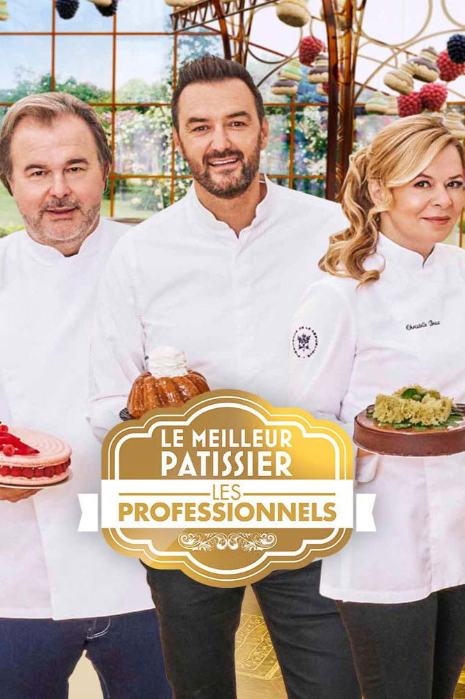 Poster de Le Meilleur Pâtissier : Les Professionnels