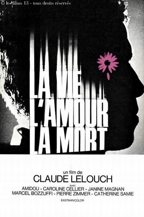 Poster de A Vida, O Amor, A Morte