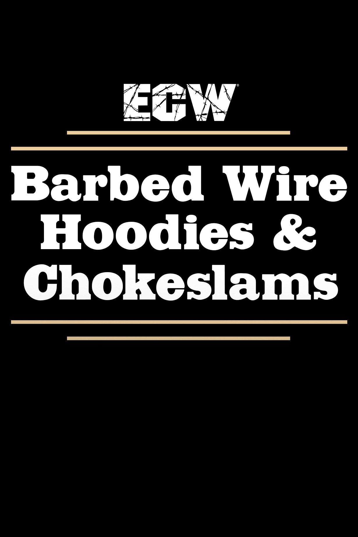 Affiche du film ECW Barbed Wire, Hoodies and Chokeslams
