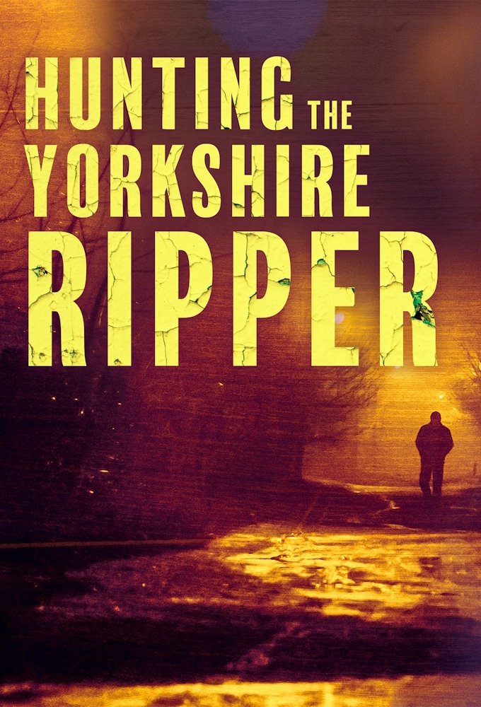 Poster de Hunting The Yorkshire Ripper