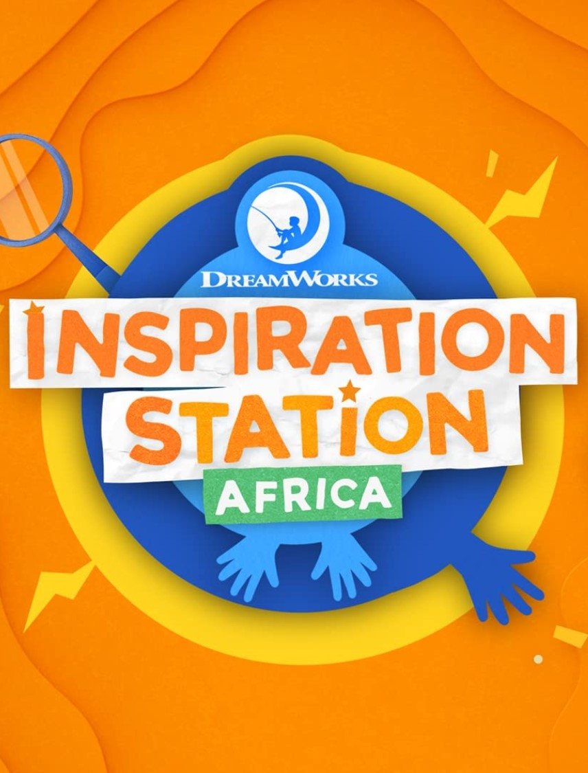 Poster de DreamWorks Inspiration Station (Africa)