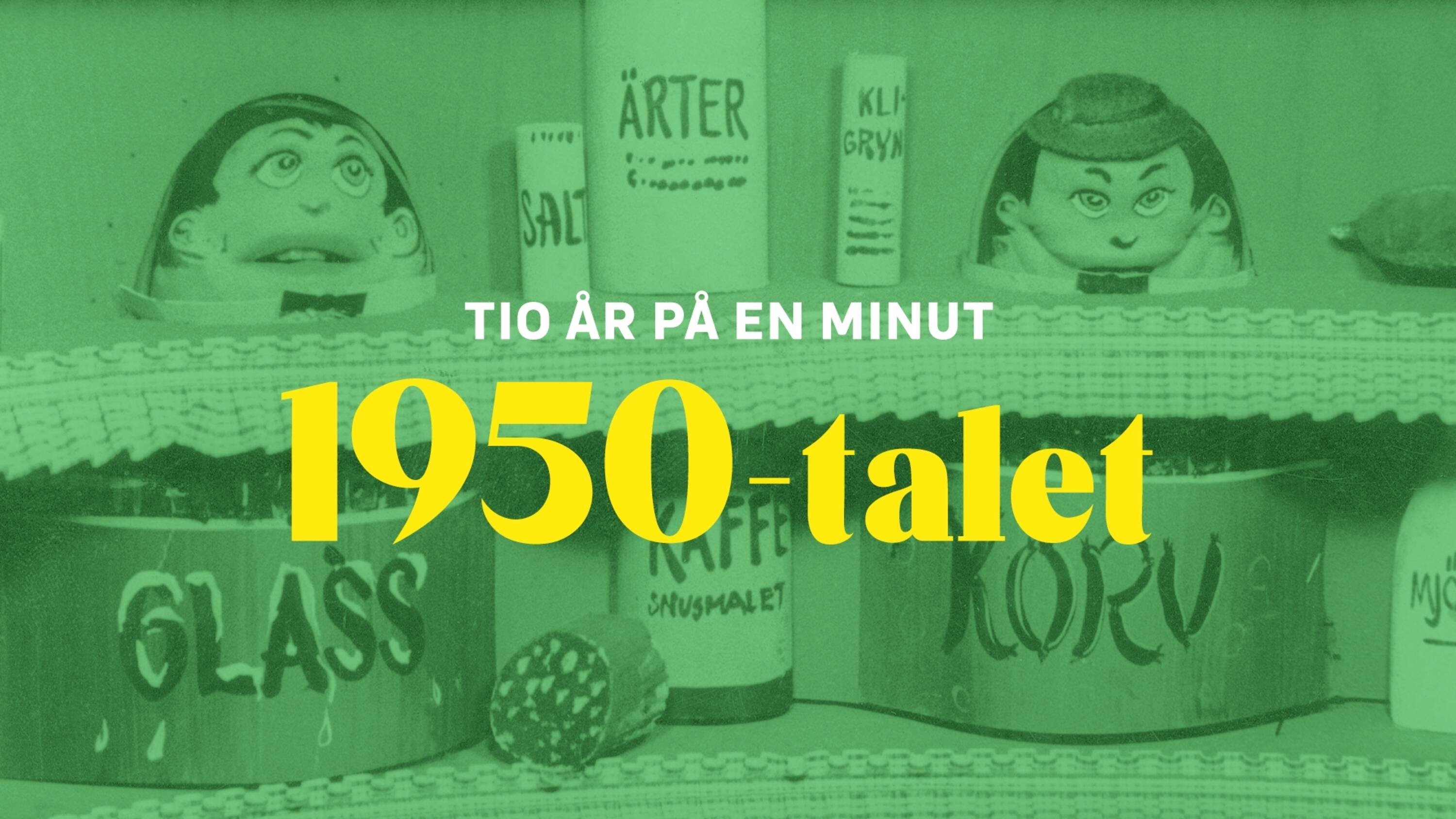 Tio år på en minut - 1950-talet