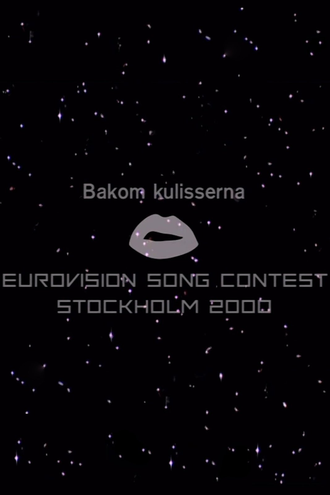 Poster de Bakom kulisserna på Eurovision Song Contest 2000