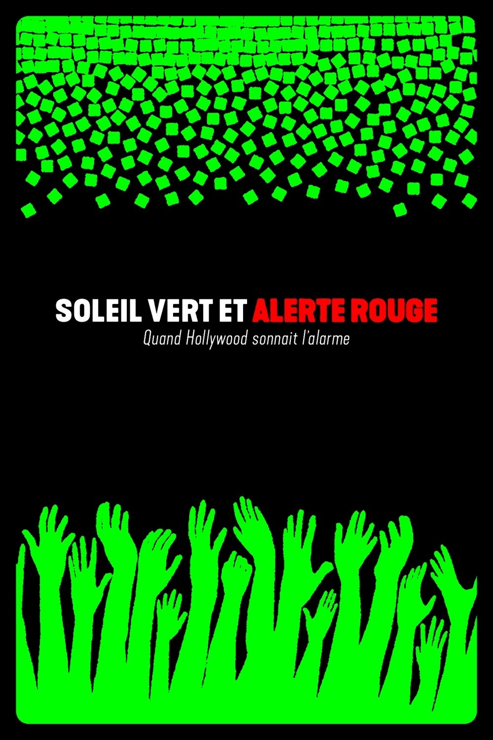 Poster de Soleil vert et alerte rouge : quand Hollywood sonnait l'alarme