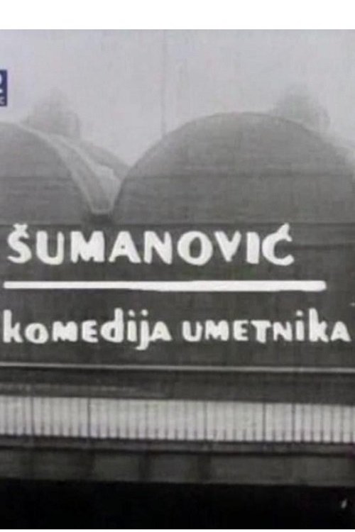 Affiche du film Šumanović - komedija umetnika
