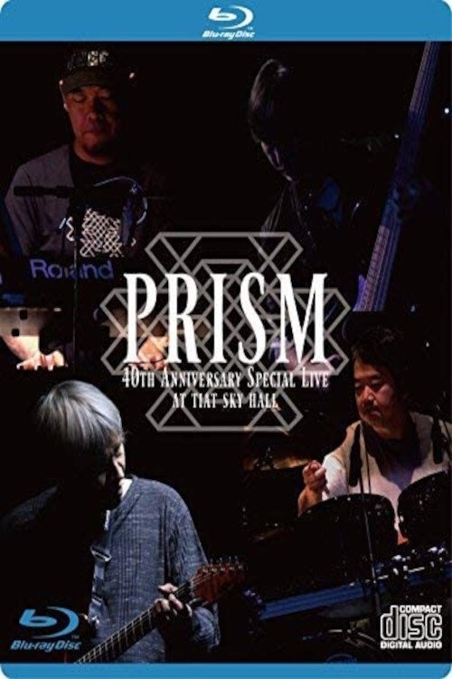 Poster de Prism - 40th Anniversary Special Live at Tiat Sky Hall