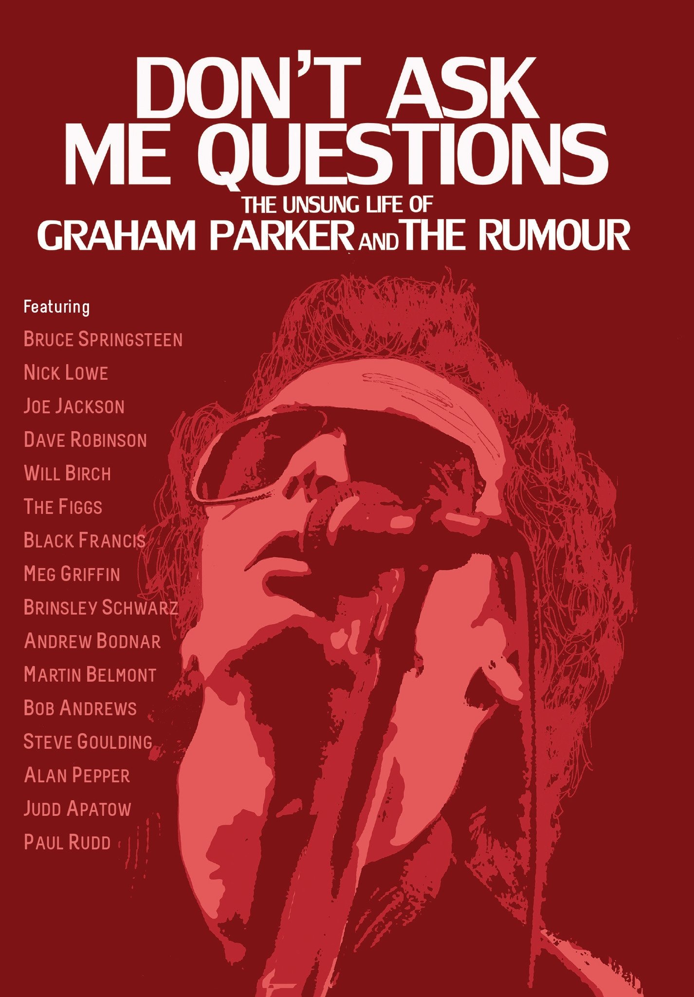 Poster de Don't Ask Me Questions: The Unsung Life of Graham Parker & The Rumour