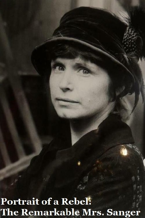 Affiche du film Portrait of a Rebel: The Remarkable Mrs. Sanger