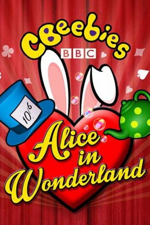 Affiche du film CBeebies Presents: Alice in Wonderland