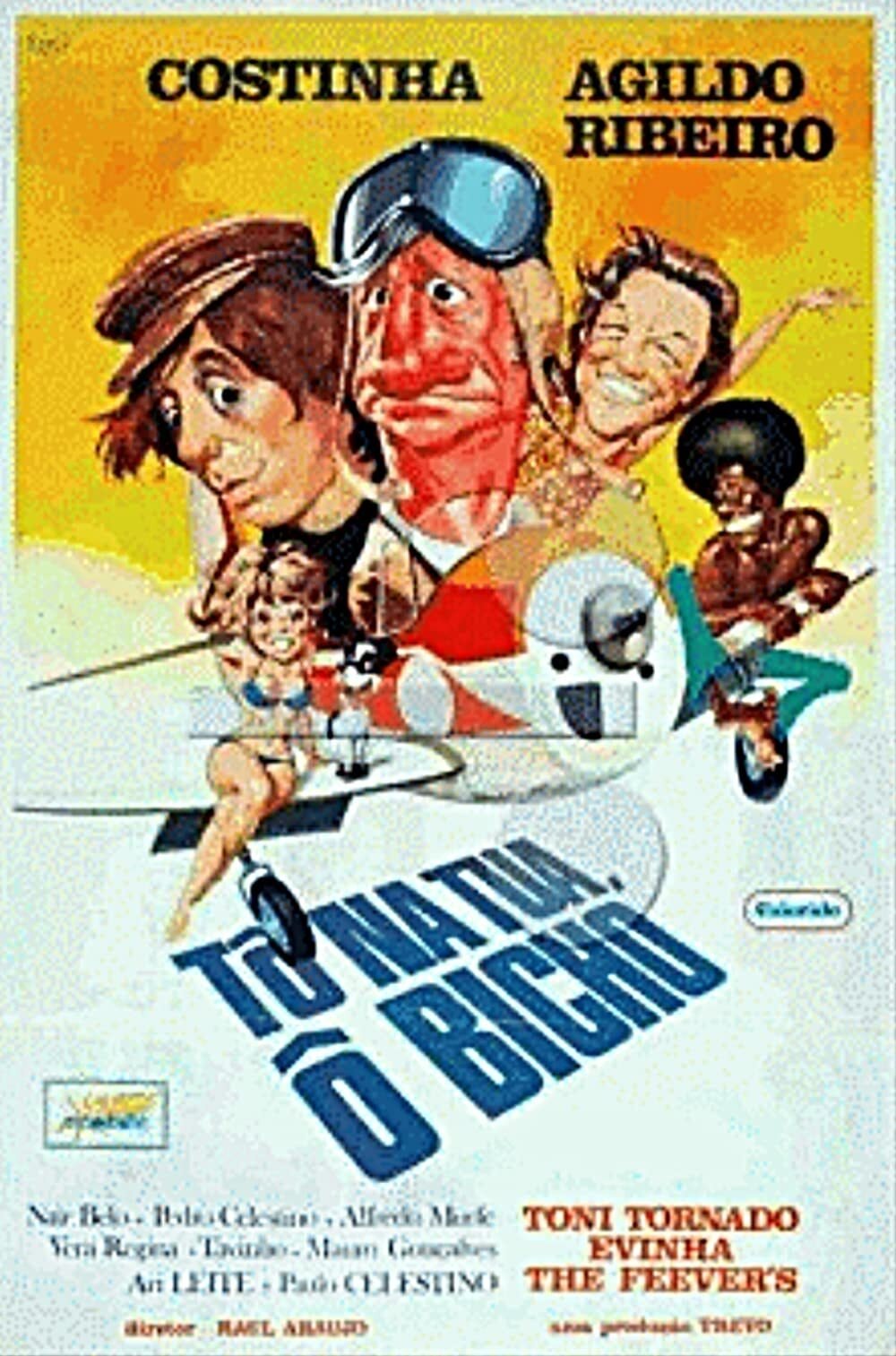 Poster de Tô na Tua, Ô Bicho
